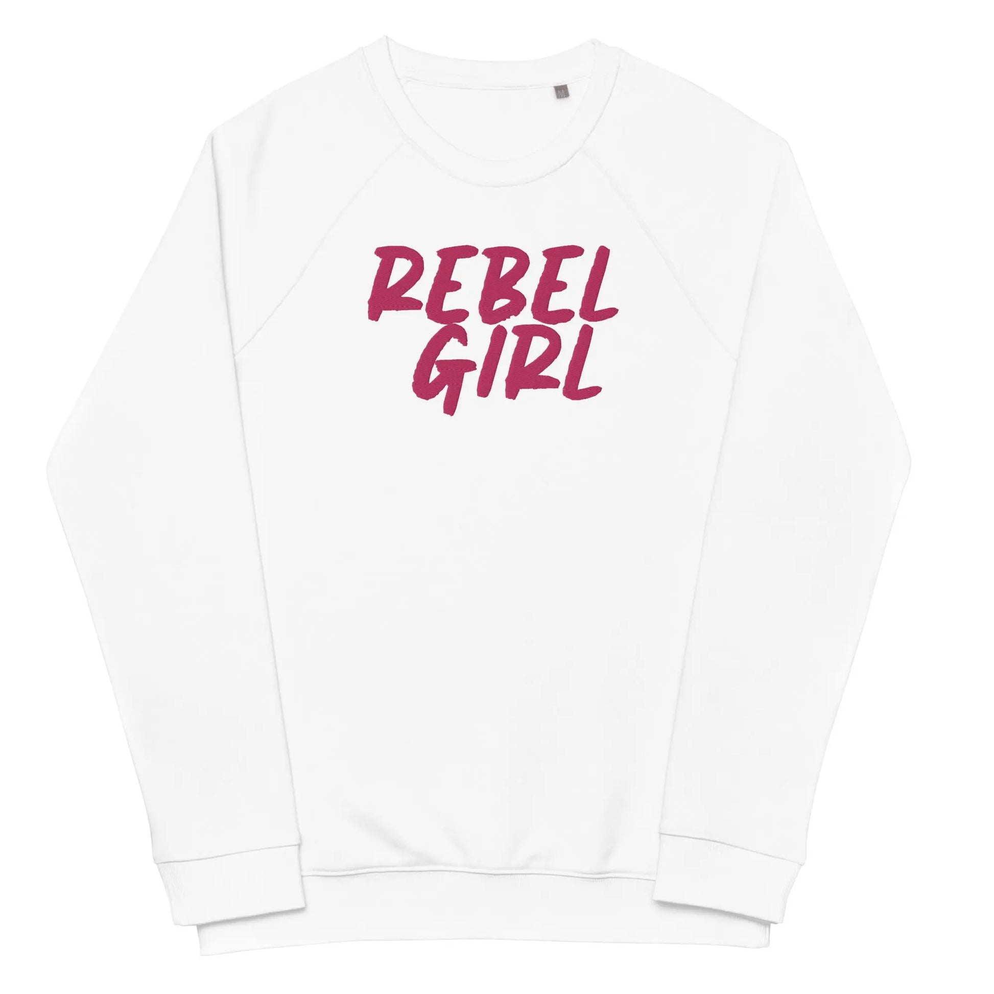 Rebel Girl Unisex Organic Raglan Sweatshirt Organic Clothing with EMBROIDERY