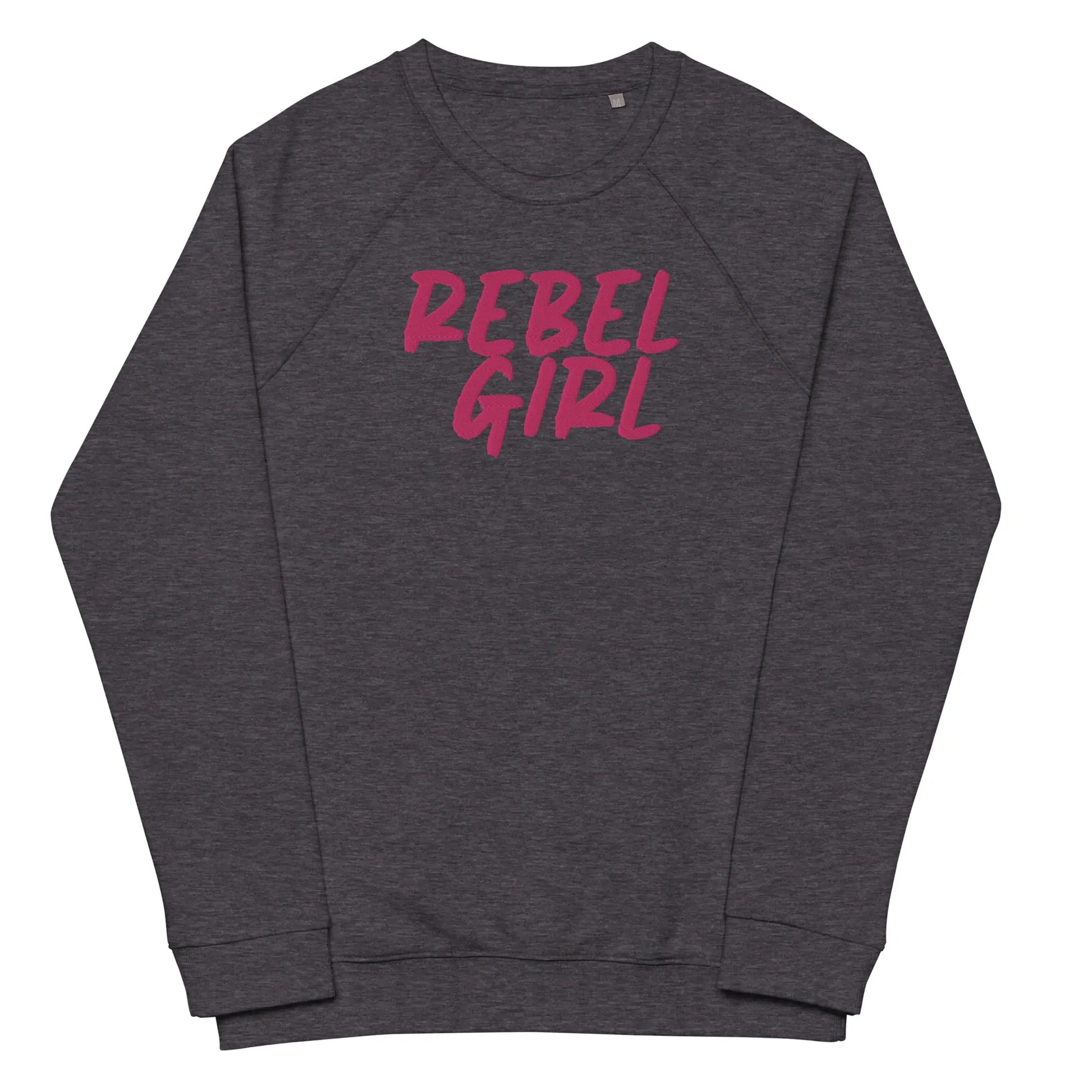 Rebel Girl Unisex Organic Raglan Sweatshirt Organic Clothing with EMBROIDERY